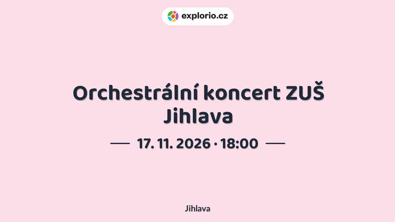 Orchestrální koncert ZUŠ Jihlava – divadlo, Hudba a Kino, Jihlava