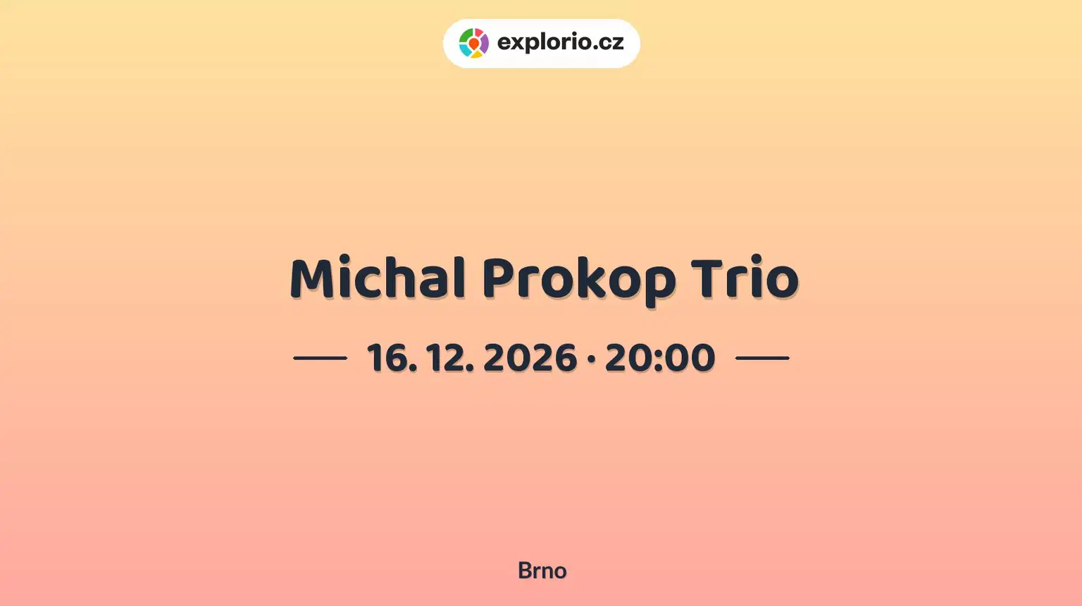 Michal Prokop Trio – divadlo, Hudba a Kino, Brno