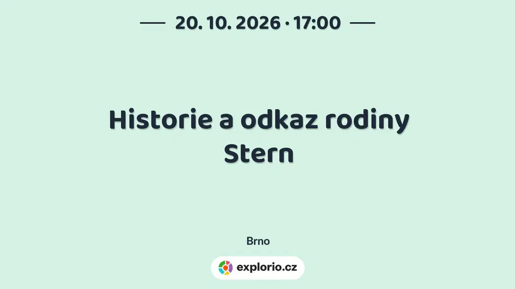 Historie a odkaz rodiny Stern – prohlídky a Muzea, Brno