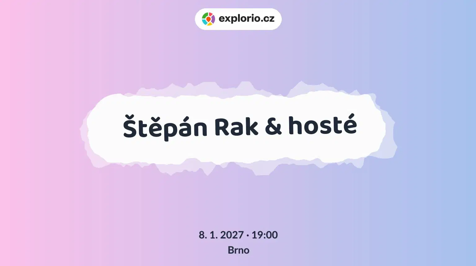 Štěpán Rak & hosté – divadlo, Hudba a Kino, Brno