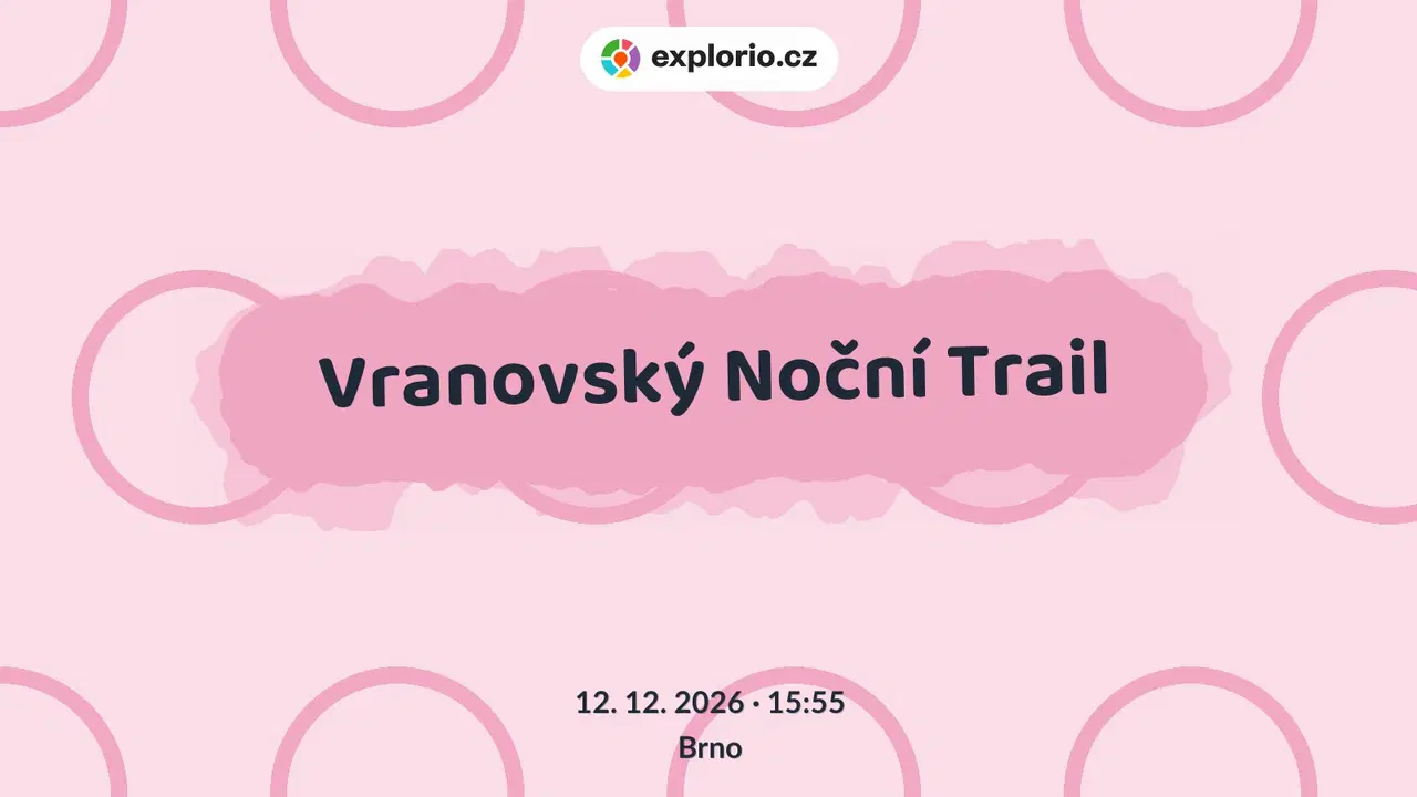 Vranovský Noční Trail – sport a Pohyb, Brno