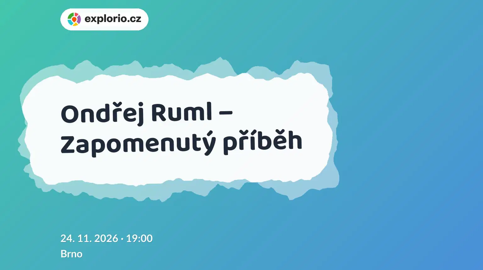 Ondřej Ruml – Zapomenutý příběh – divadlo, Hudba a Kino, Brno