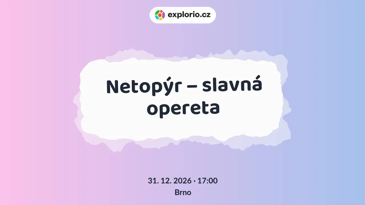Netopýr – slavná opereta – divadlo, Hudba a Kino, Brno