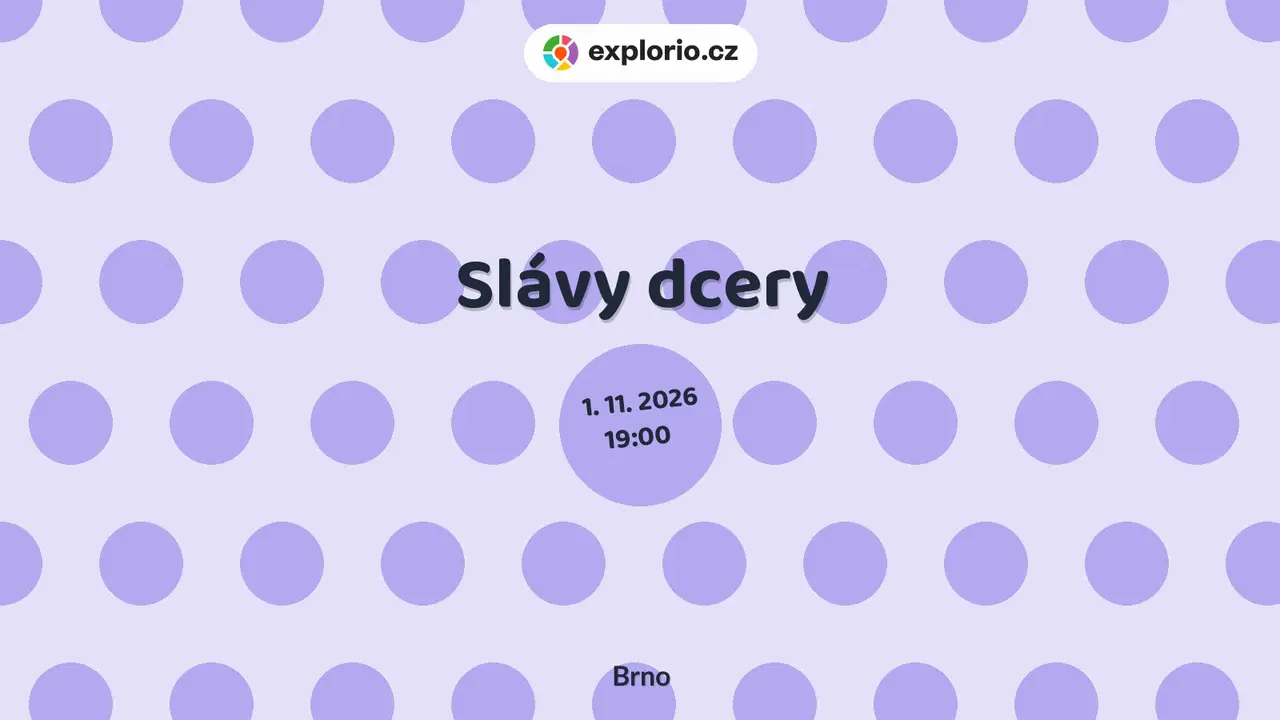 Slávy dcery – divadlo, Hudba a Kino, Brno