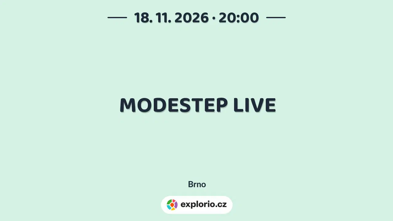MODESTEP LIVE – divadlo, Hudba a Kino, Brno