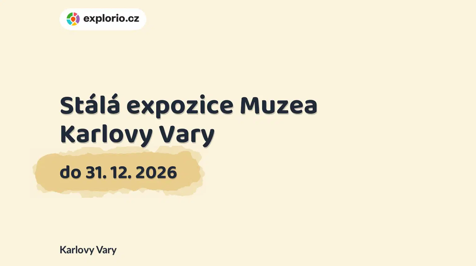 Stálá expozice Muzea Karlovy Vary – prohlídky a Muzea, Karlovy Vary