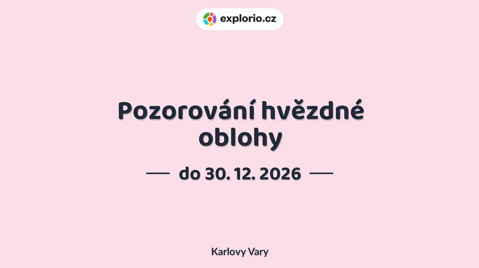 Pozorování hvězdné oblohy – prohlídky a Muzea, Karlovy Vary