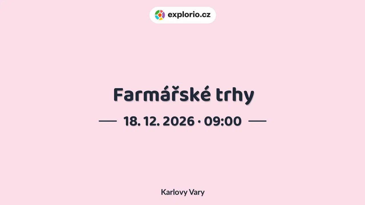 Farmářské trhy – festivaly a Slavnosti, Karlovy Vary