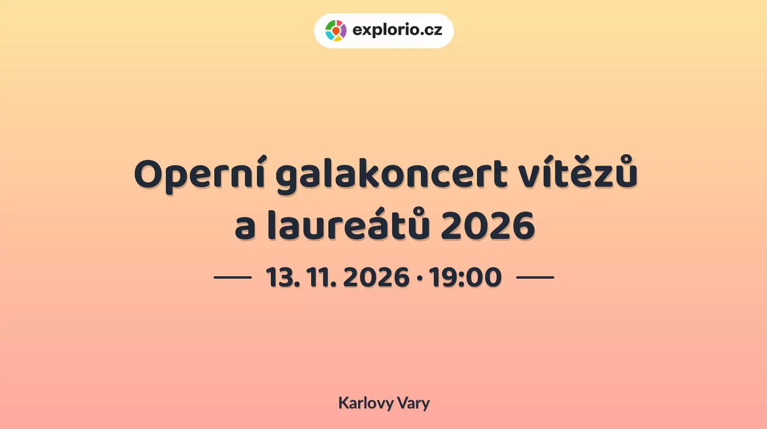 Operní galakoncert vítězů a laureátů 2026 – divadlo, Hudba a Kino, Karlovy Vary