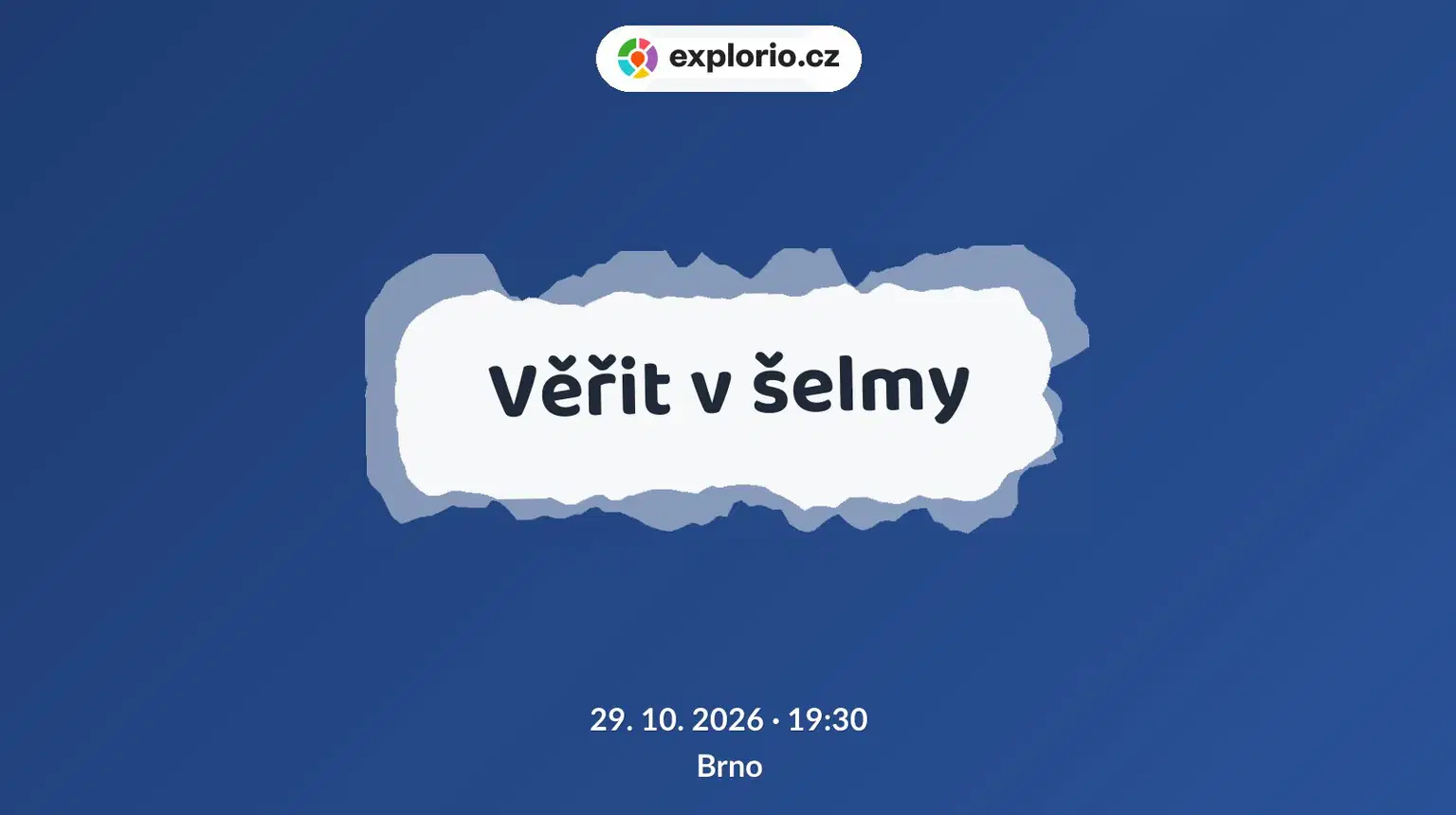Věřit v šelmy – prohlídky a Muzea, Brno