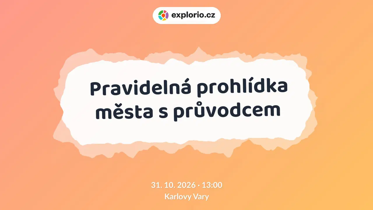 Pravidelná prohlídka města s průvodcem – prohlídky a Muzea, Karlovy Vary