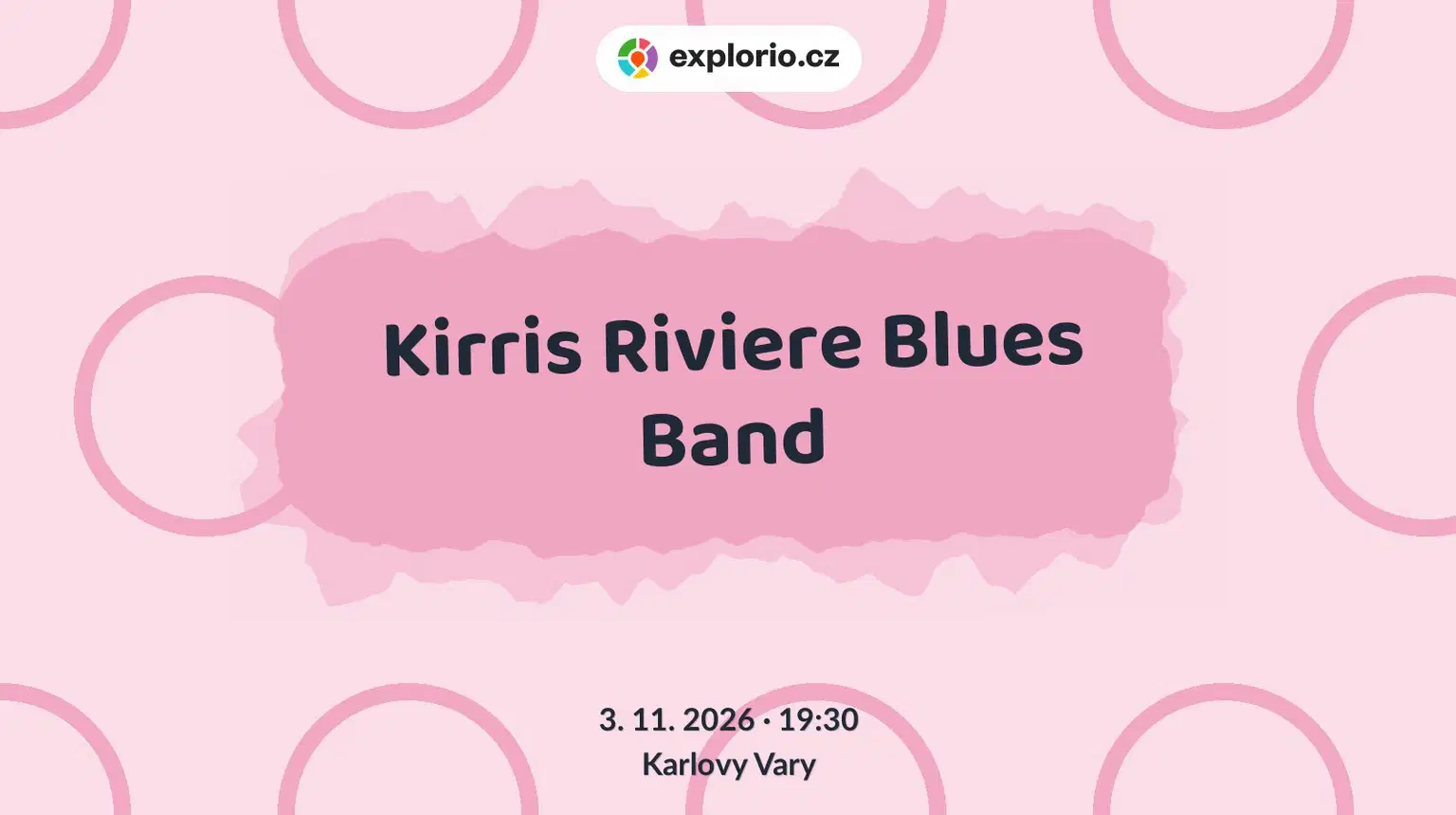 Kirris Riviere Blues Band – divadlo, Hudba a Kino, Karlovy Vary