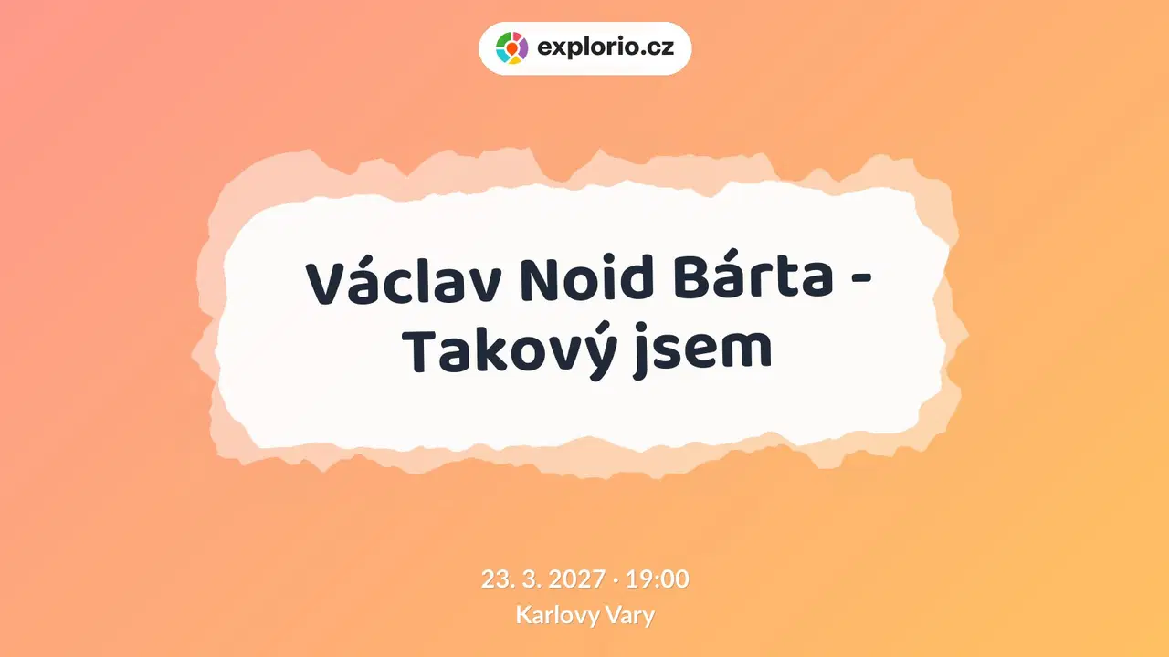 Václav Noid Bárta - Takový jsem – divadlo, Hudba a Kino, Karlovy Vary