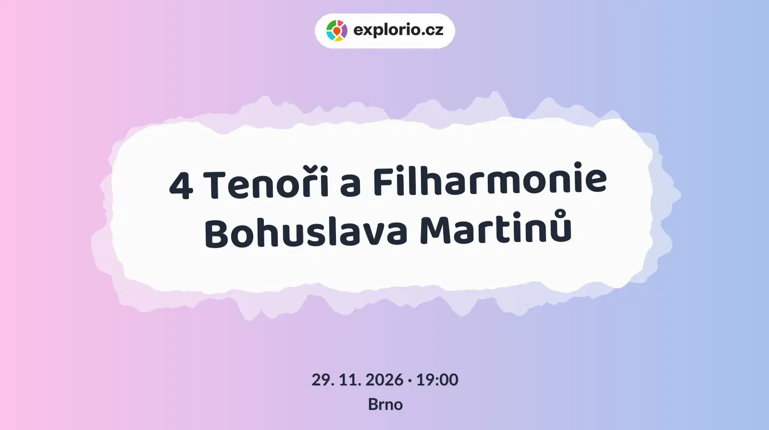 4 Tenoři a Filharmonie Bohuslava Martinů – divadlo, Hudba a Kino, Brno