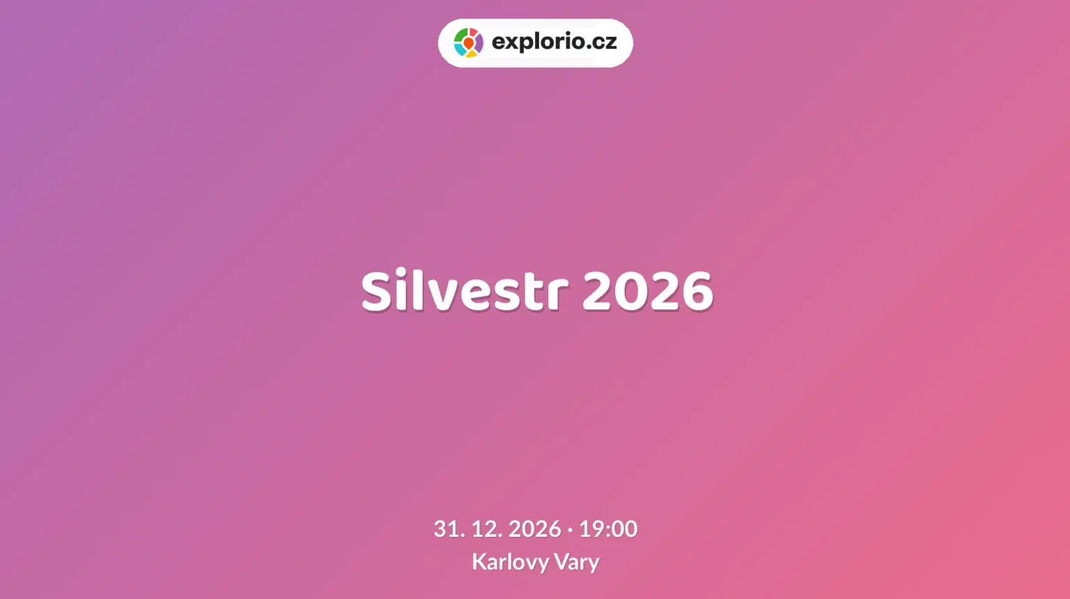 Silvestr 2026 – divadlo, Hudba a Kino, Karlovy Vary