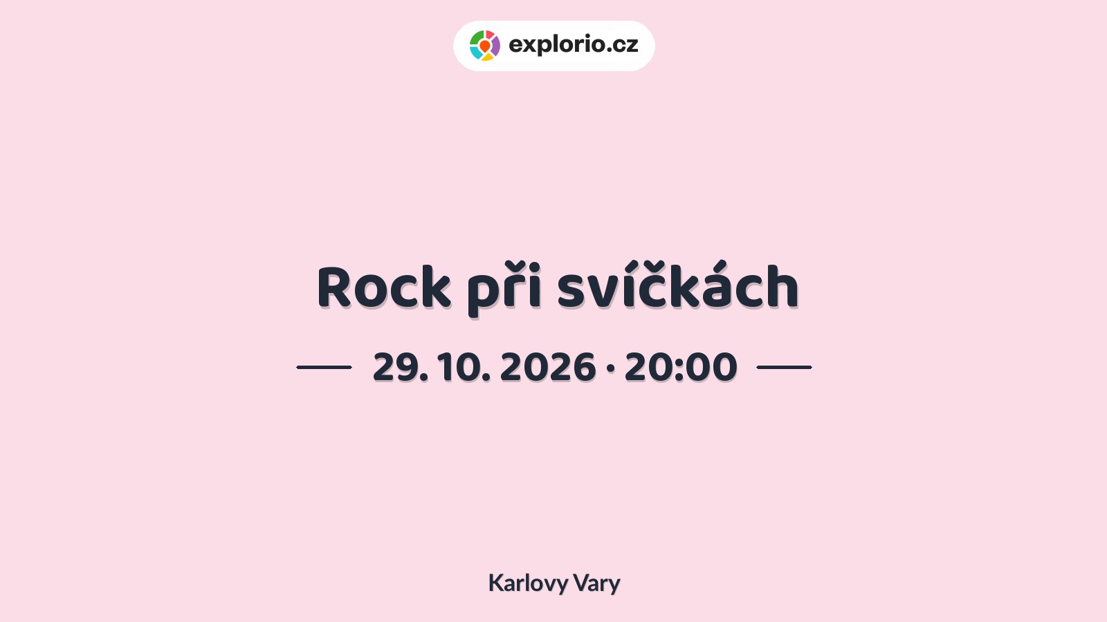 Rock při svíčkách – divadlo, Hudba a Kino, Karlovy Vary