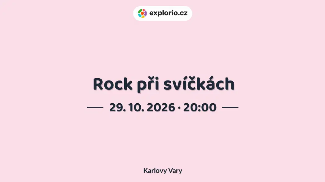 Rock při svíčkách – divadlo, Hudba a Kino, Karlovy Vary