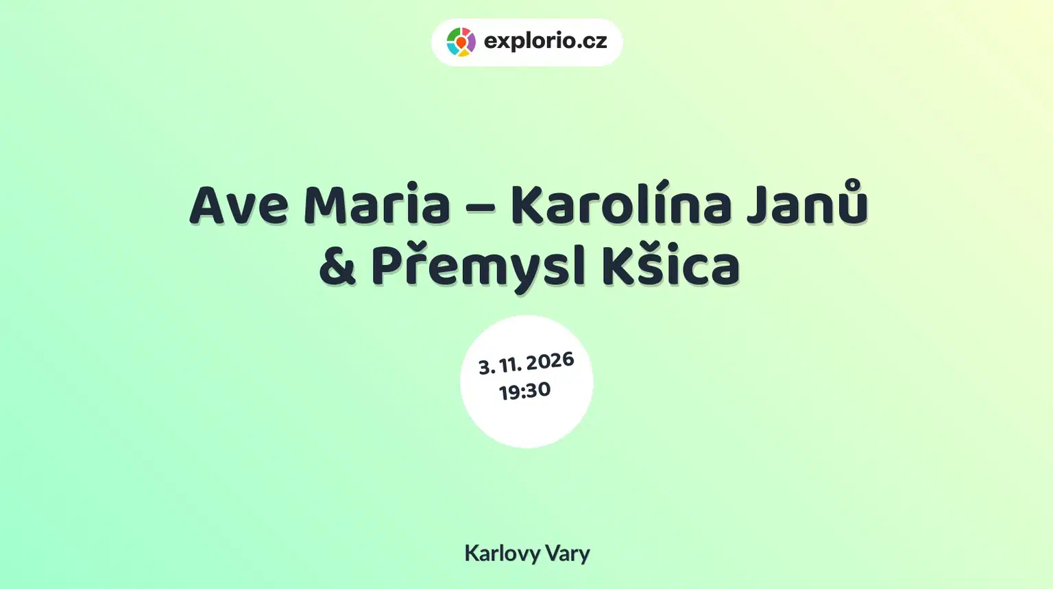 Ave Maria – Karolína Janů & Přemysl Kšica – divadlo, Hudba a Kino, Karlovy Vary