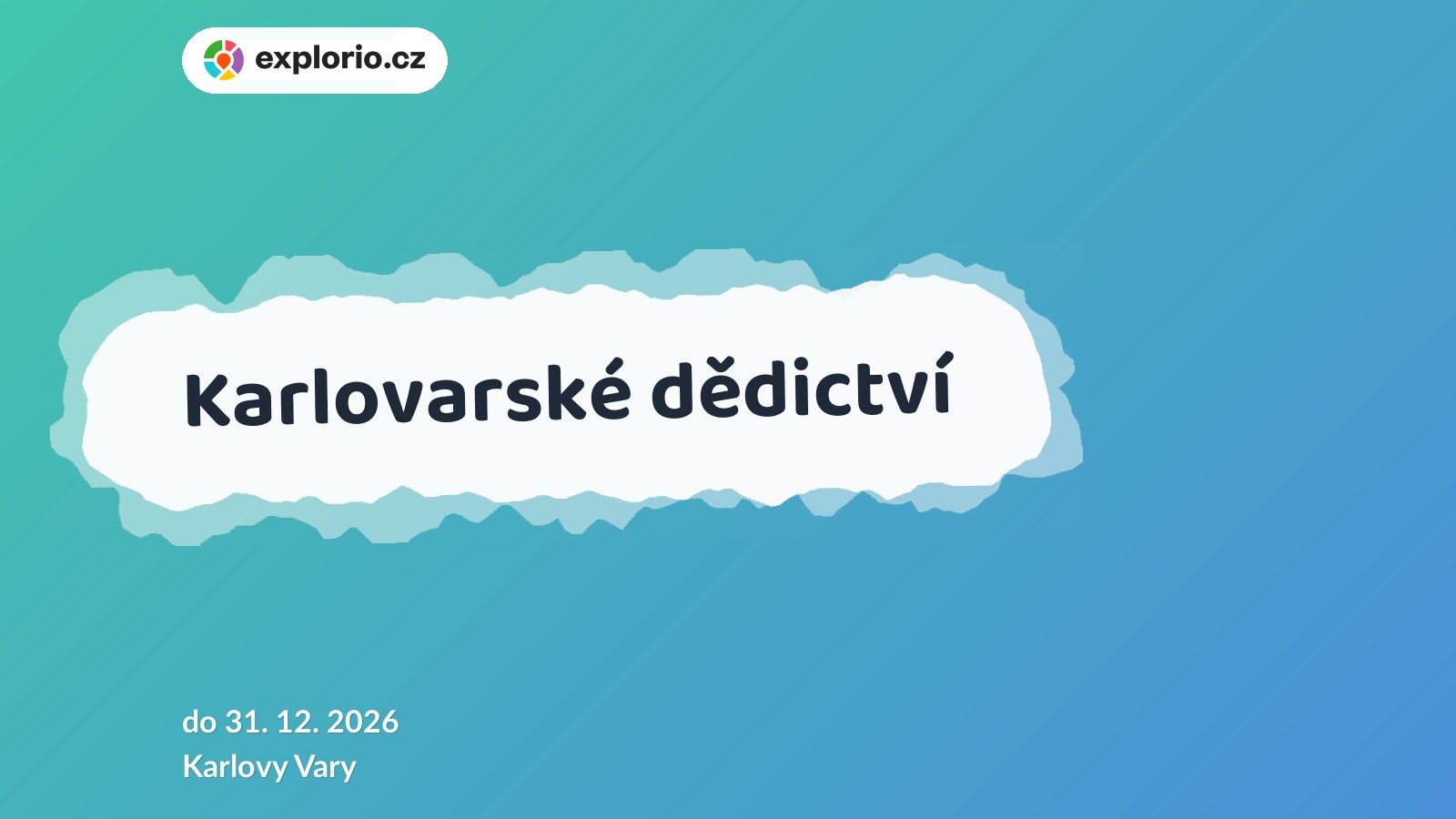 Karlovarské dědictví – prohlídky a Muzea, Karlovy Vary