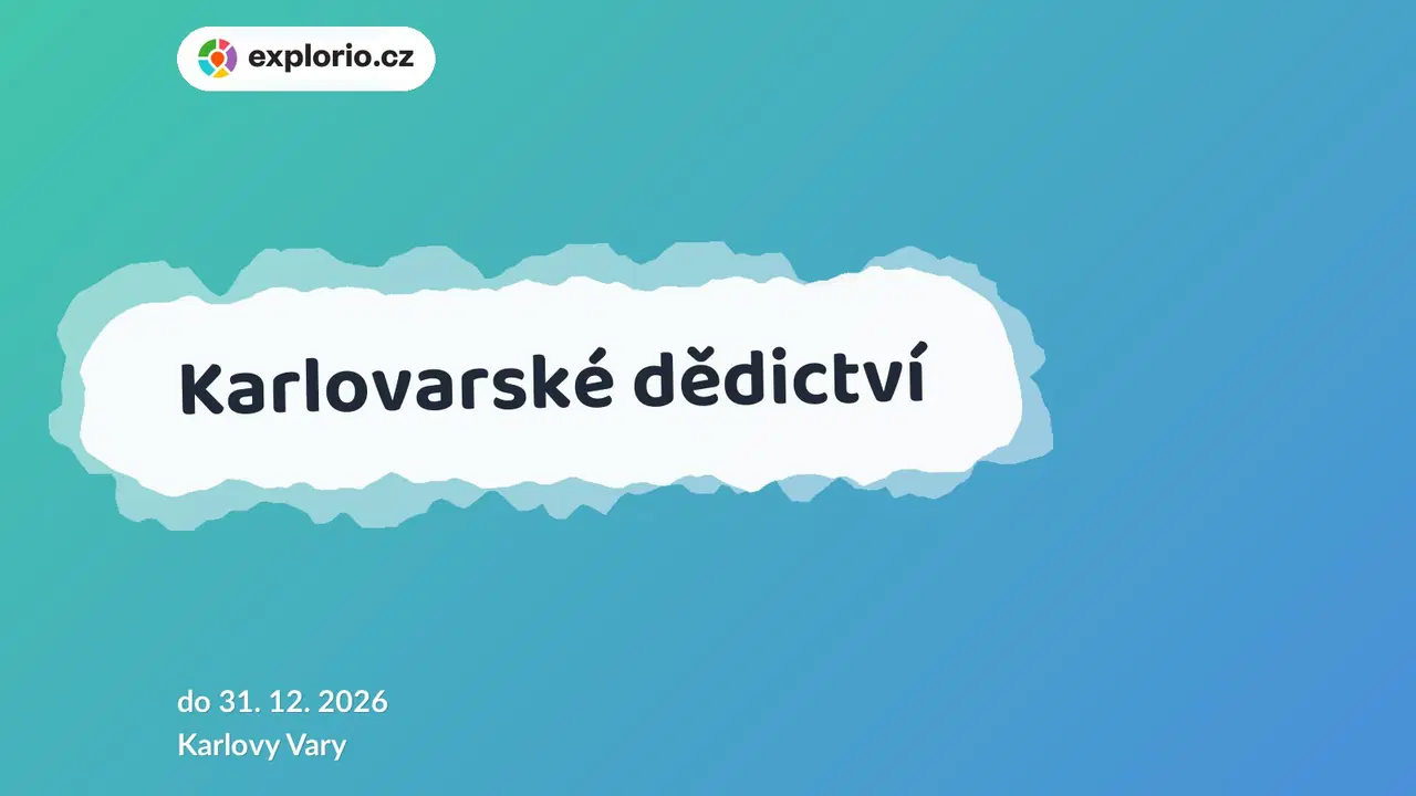Karlovarské dědictví – prohlídky a Muzea, Karlovy Vary