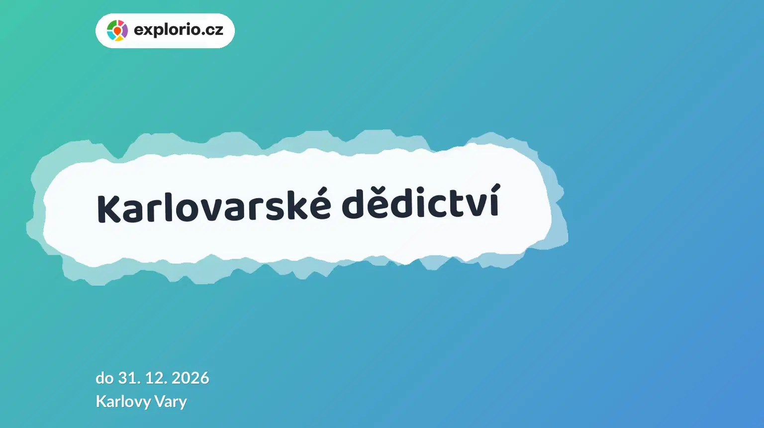 Karlovarské dědictví – prohlídky a Muzea, Karlovy Vary