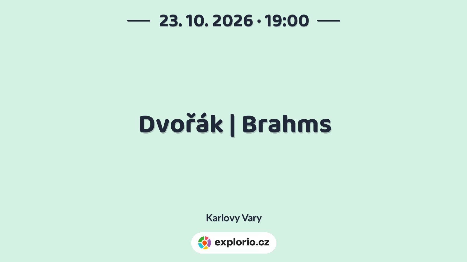 Dvořák | Brahms – divadlo, Hudba a Kino, Karlovy Vary
