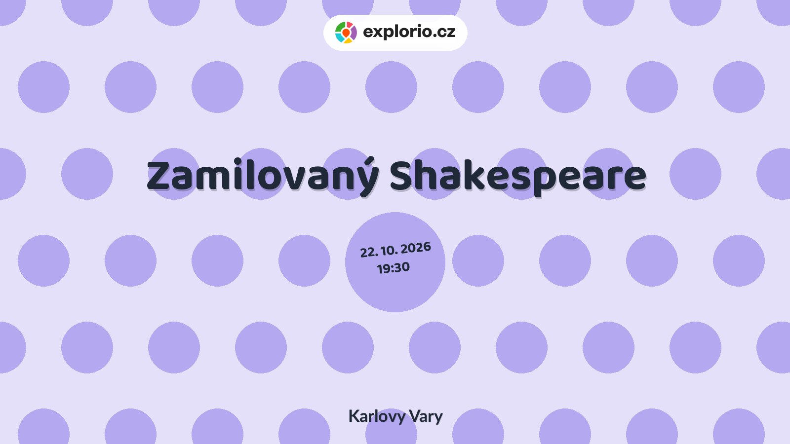 Zamilovaný Shakespeare – divadlo, Hudba a Kino, Karlovy Vary