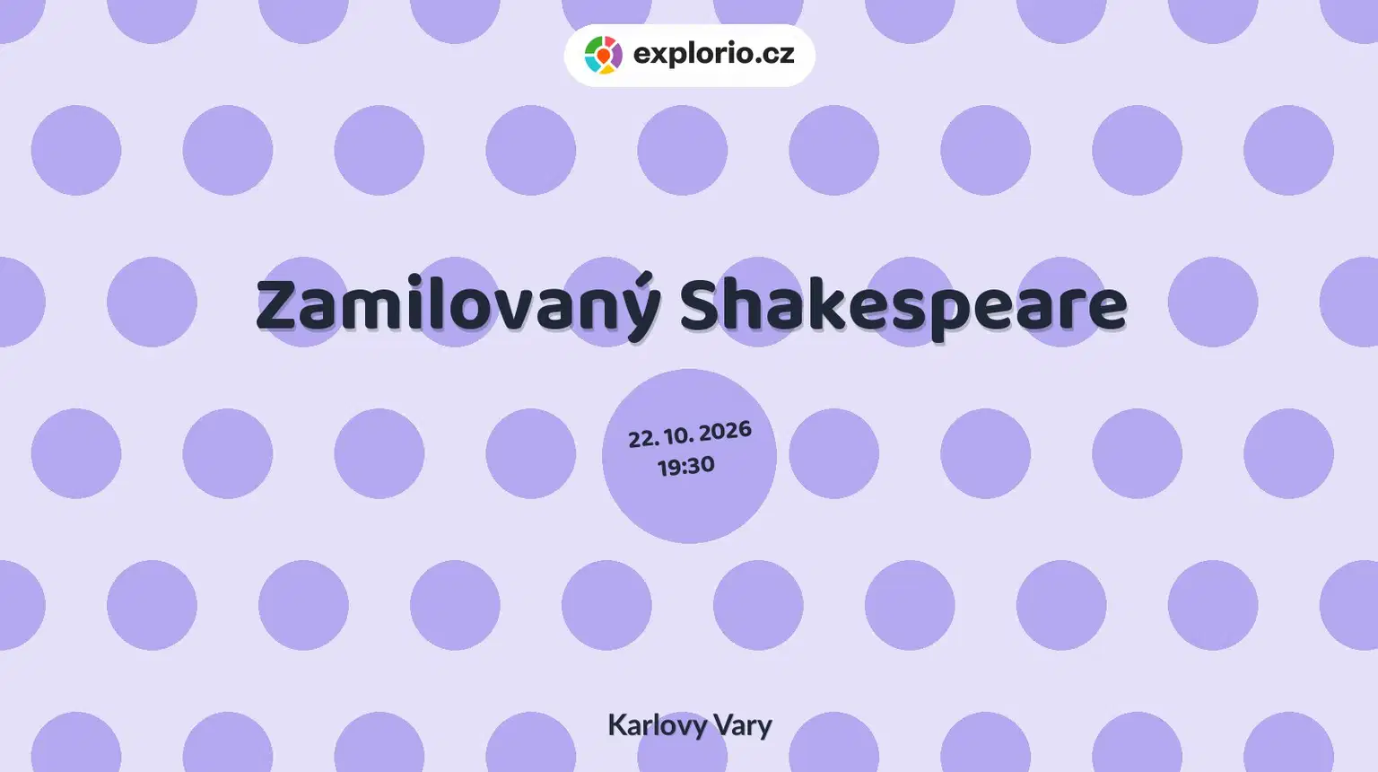 Zamilovaný Shakespeare – divadlo, Hudba a Kino, Karlovy Vary