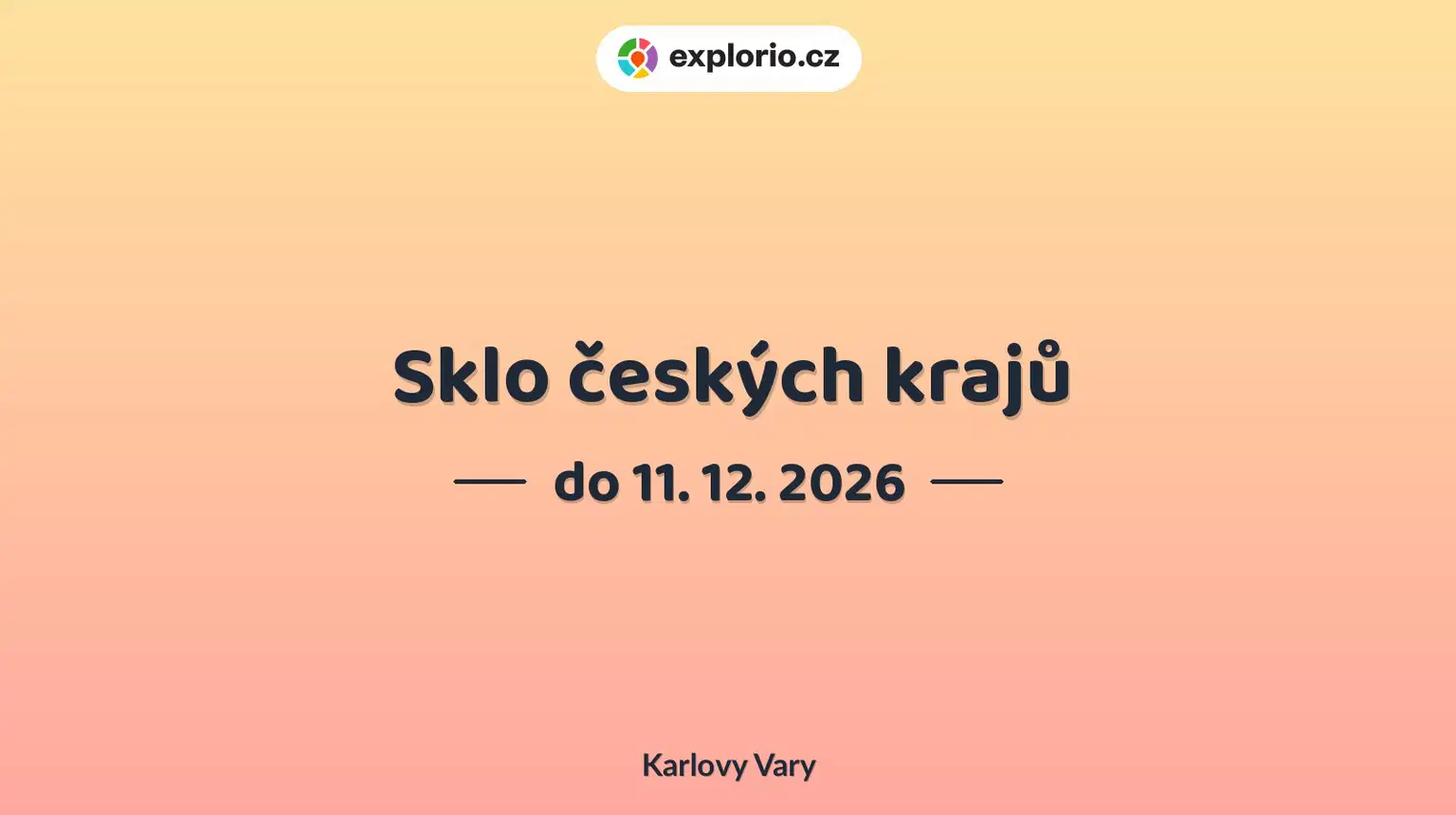 Sklo českých krajů – prohlídky a Muzea, Karlovy Vary