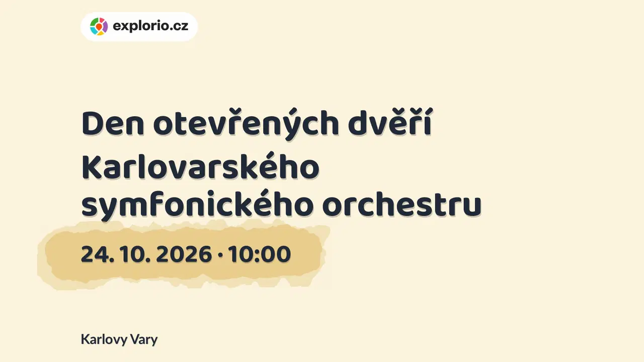 Den otevřených dvěří Karlovarského symfonického orchestru – prohlídky a Muzea, Karlovy Vary