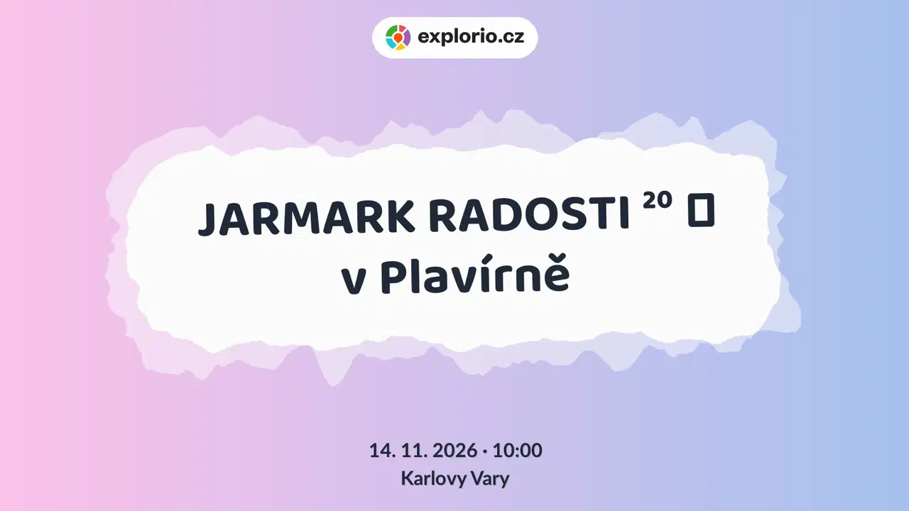 JARMARK RADOSTI ²⁰ ༄ v Plavírně – festivaly a Slavnosti, Karlovy Vary