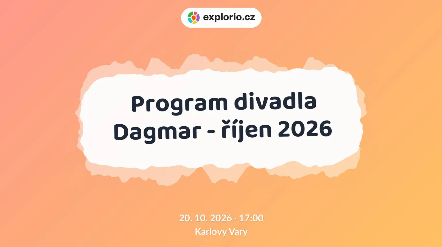 Program divadla Dagmar - říjen 2026 – divadlo, Hudba a Kino, Karlovy Vary