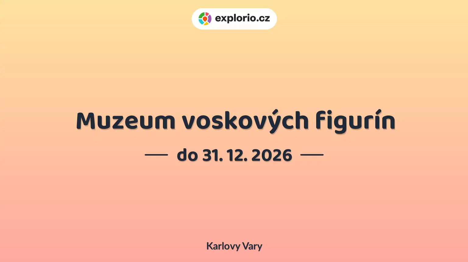 Muzeum voskových figurín – prohlídky a Muzea, Karlovy Vary