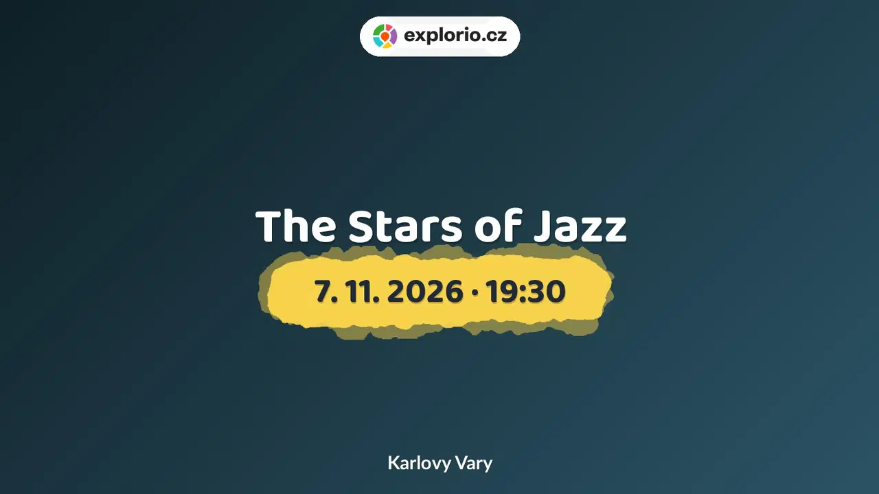 The Stars of Jazz – divadlo, Hudba a Kino, Karlovy Vary