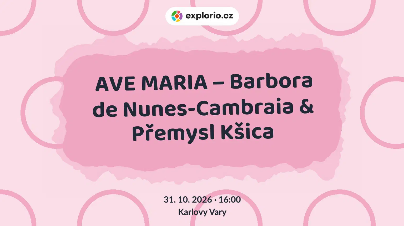 AVE MARIA – Barbora de Nunes-Cambraia & Přemysl Kšica – divadlo, Hudba a Kino, Karlovy Vary