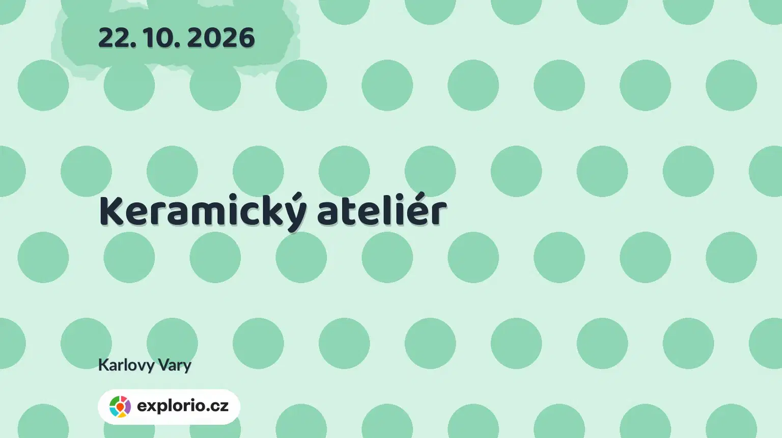 Keramický ateliér – tvořivé dílny a Workshopy, Karlovy Vary