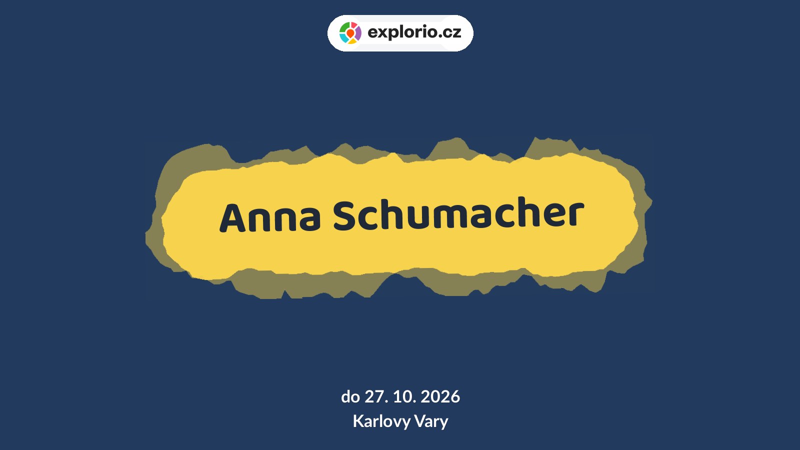 Anna Schumacher – prohlídky a Muzea, Karlovy Vary
