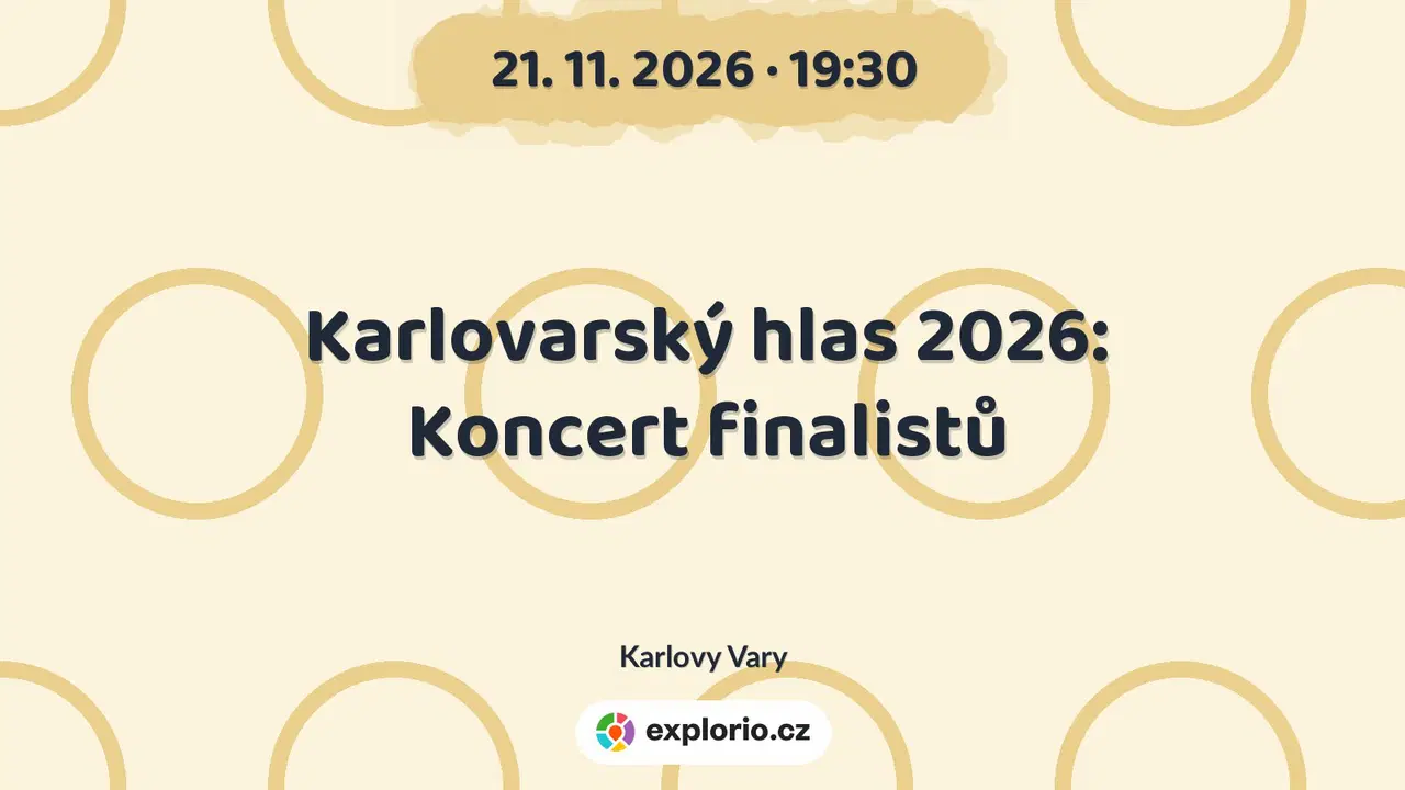 Karlovarský hlas 2026: Koncert finalistů – divadlo, Hudba a Kino, Karlovy Vary