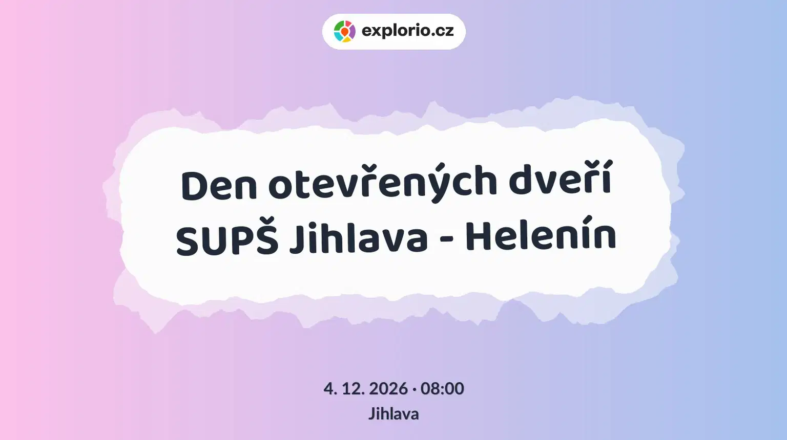 Den otevřených dveří SUPŠ Jihlava - Helenín – prohlídky a Muzea, Jihlava