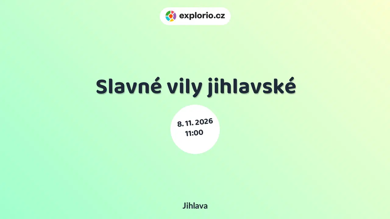 Slavné vily jihlavské – prohlídky a Muzea, Jihlava