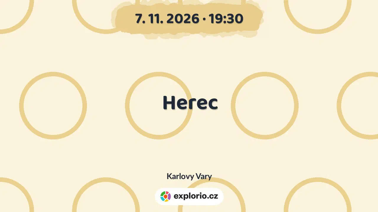 Herec – divadlo, Hudba a Kino, Karlovy Vary