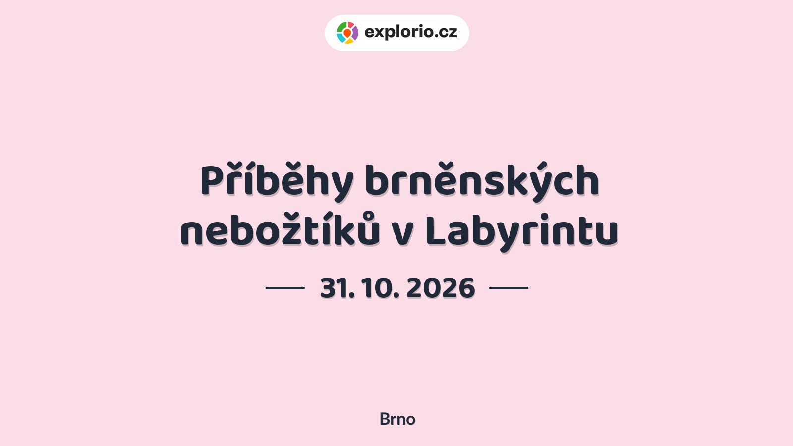 Příběhy brněnských nebožtíků v Labyrintu – prohlídky a Muzea, Brno