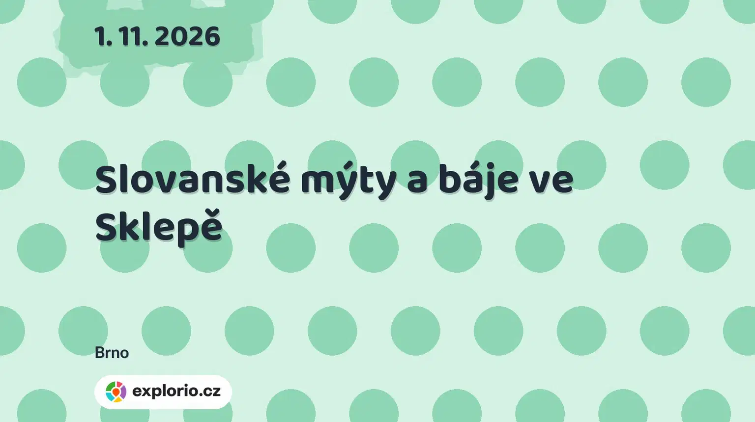 Slovanské mýty a báje ve Sklepě – prohlídky a Muzea, Brno