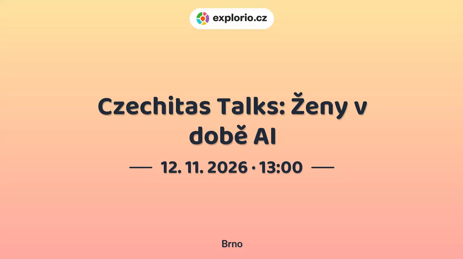 Czechitas Talks: Ženy v době AI – tvořivé dílny a Workshopy, Brno