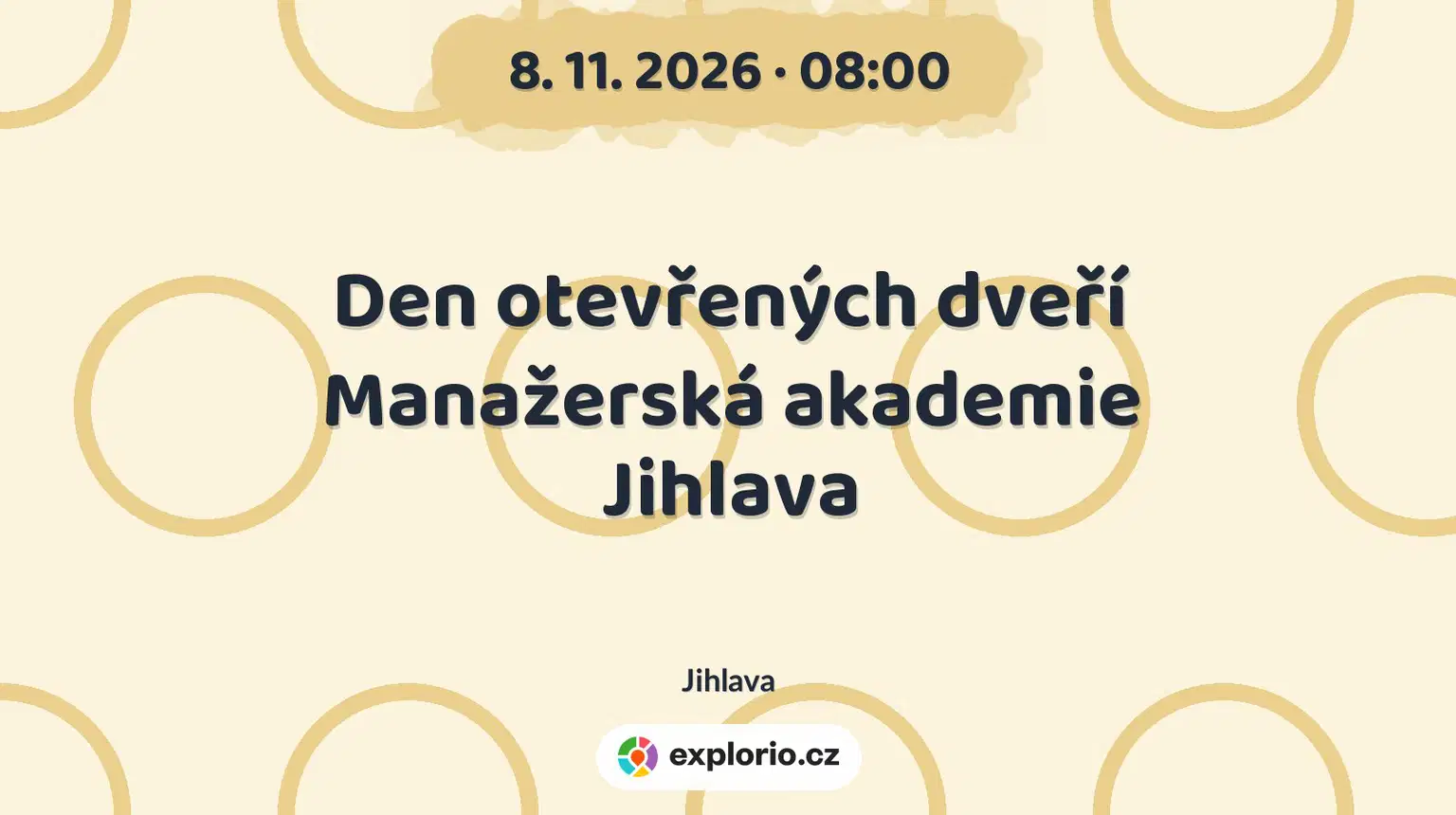 Den otevřených dveří Manažerská akademie Jihlava – prohlídky a Muzea, Jihlava