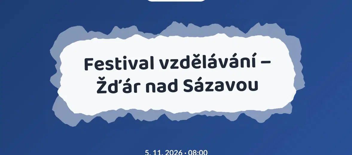 Festival vzdělávání – Žďár nad Sázavou – festivaly a Slavnosti, Žďár nad Sázavou