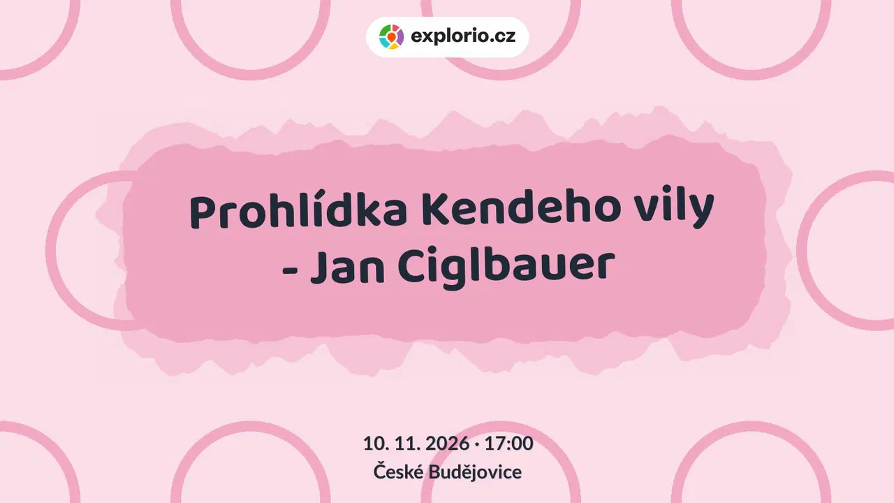 Prohlídka Kendeho vily - Jan Ciglbauer – prohlídky a Muzea, České Budějovice
