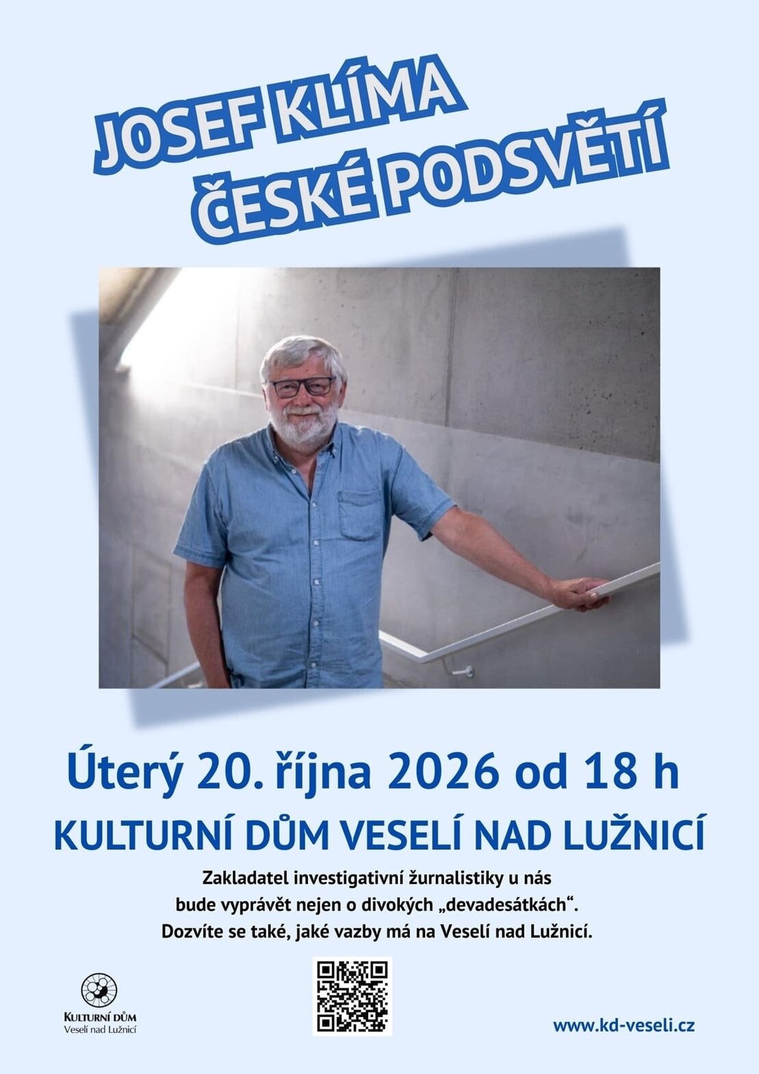 Josef Klíma - České podsvětí – divadlo, Hudba a Kino, Veselí nad Lužnicí – fotka 2