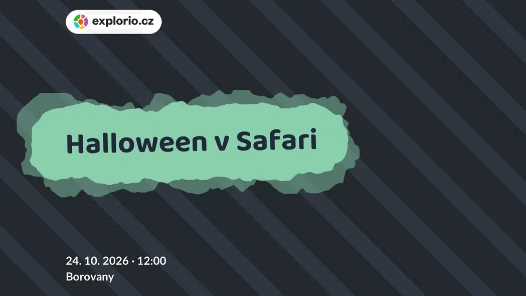 Halloween v Safari – festivaly a Slavnosti, Borovany