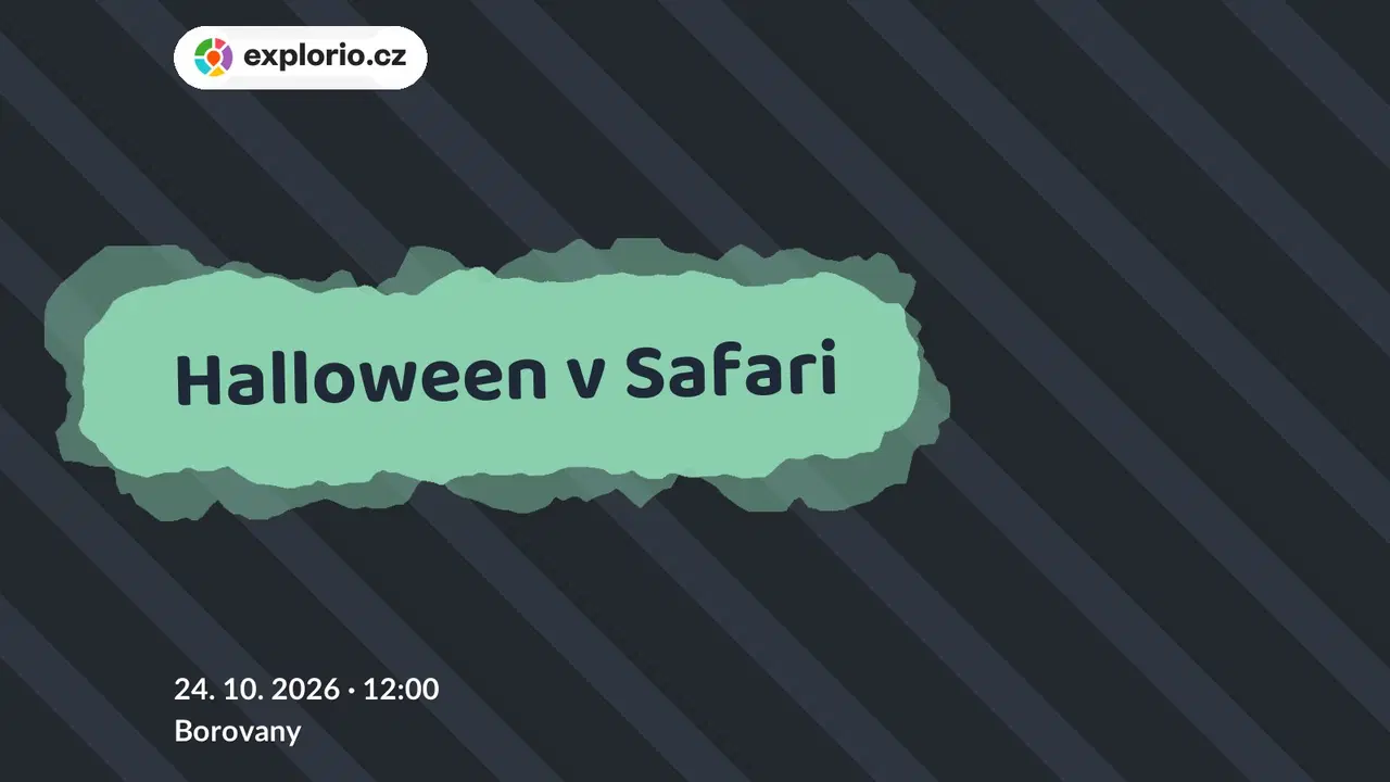 Halloween v Safari – festivaly a Slavnosti, Borovany